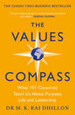 Front cover of the book 'The Values Compass: What 101 Countries Teach Us About Purpose, Life and Leaders' by Mandeep Rai.