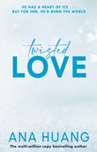 Front cover of the book 'Twisted love' by Ana Huang.