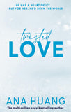Front cover of the book 'Twisted love' by Ana Huang.