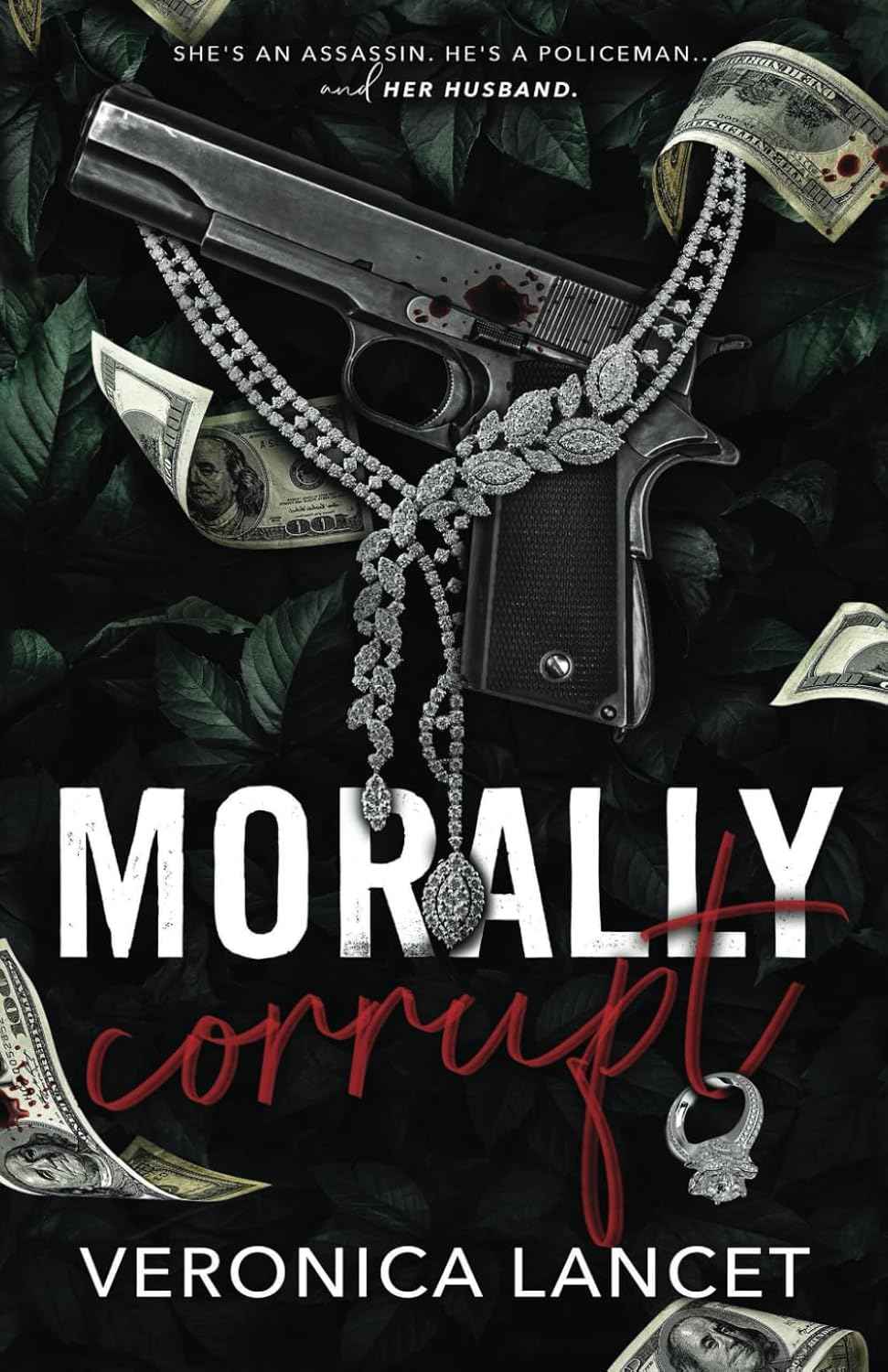 Morally Corrupt PaperbackÐ   by Veronica Lancet