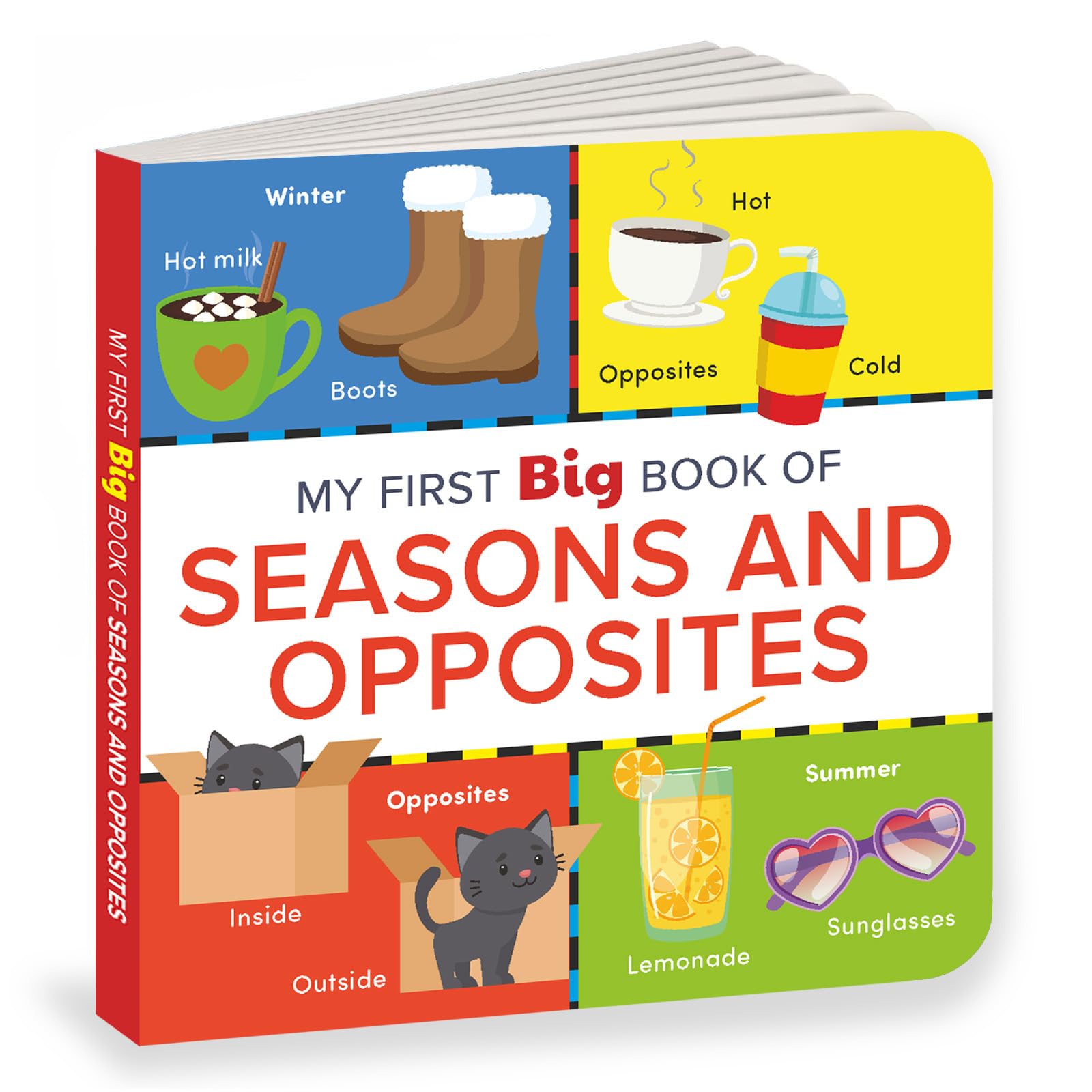 Front cover of the Board Book book 'My First Big Book of Seasons & Opposites: Illustrated Board Book of Seasons and Opposites for PreSchool Kids, Toddlers |' by Na.