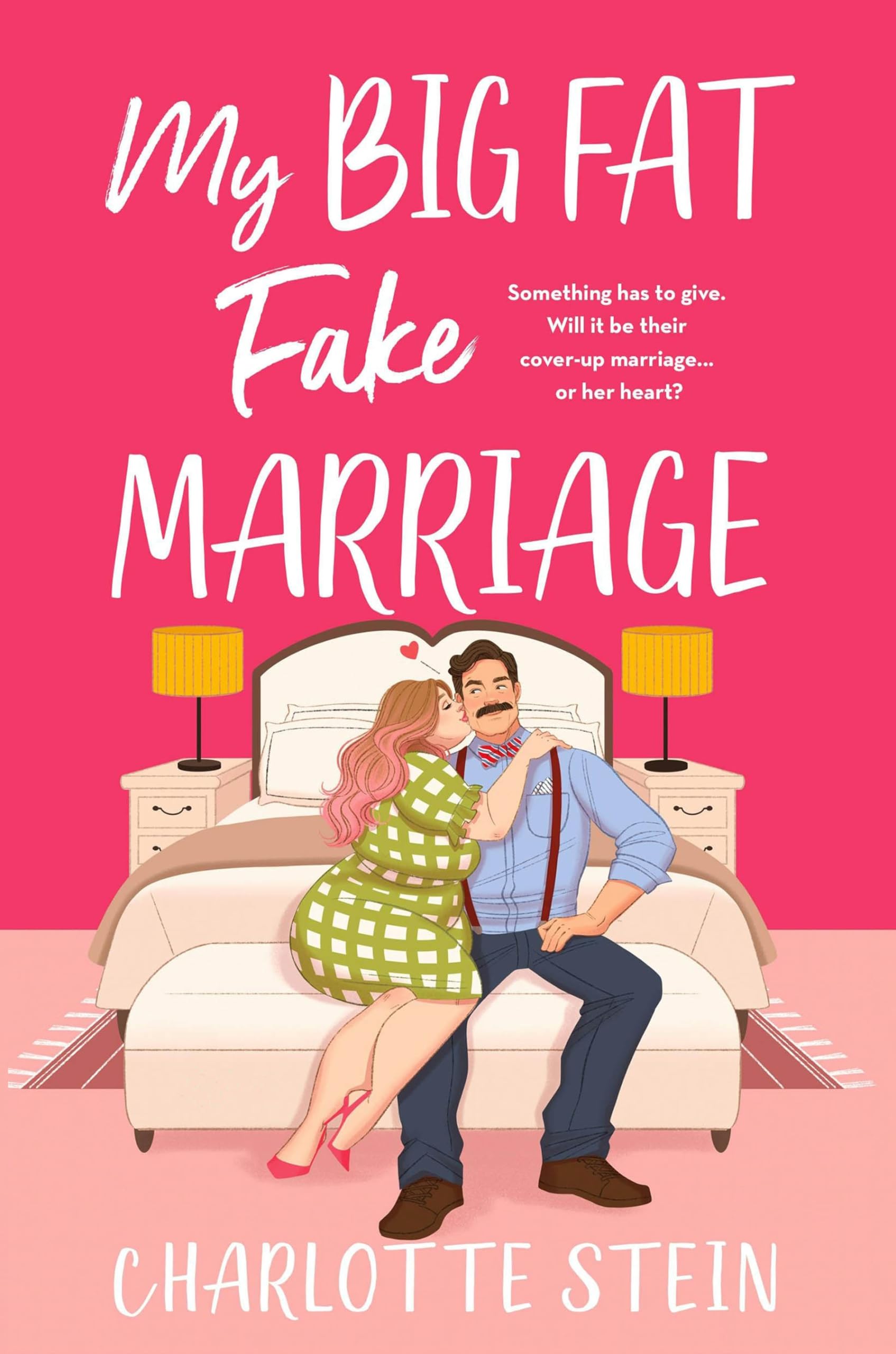 Front cover of the book 'Pan My Big Fat Fake Marriage.' by Charlotte Stein.