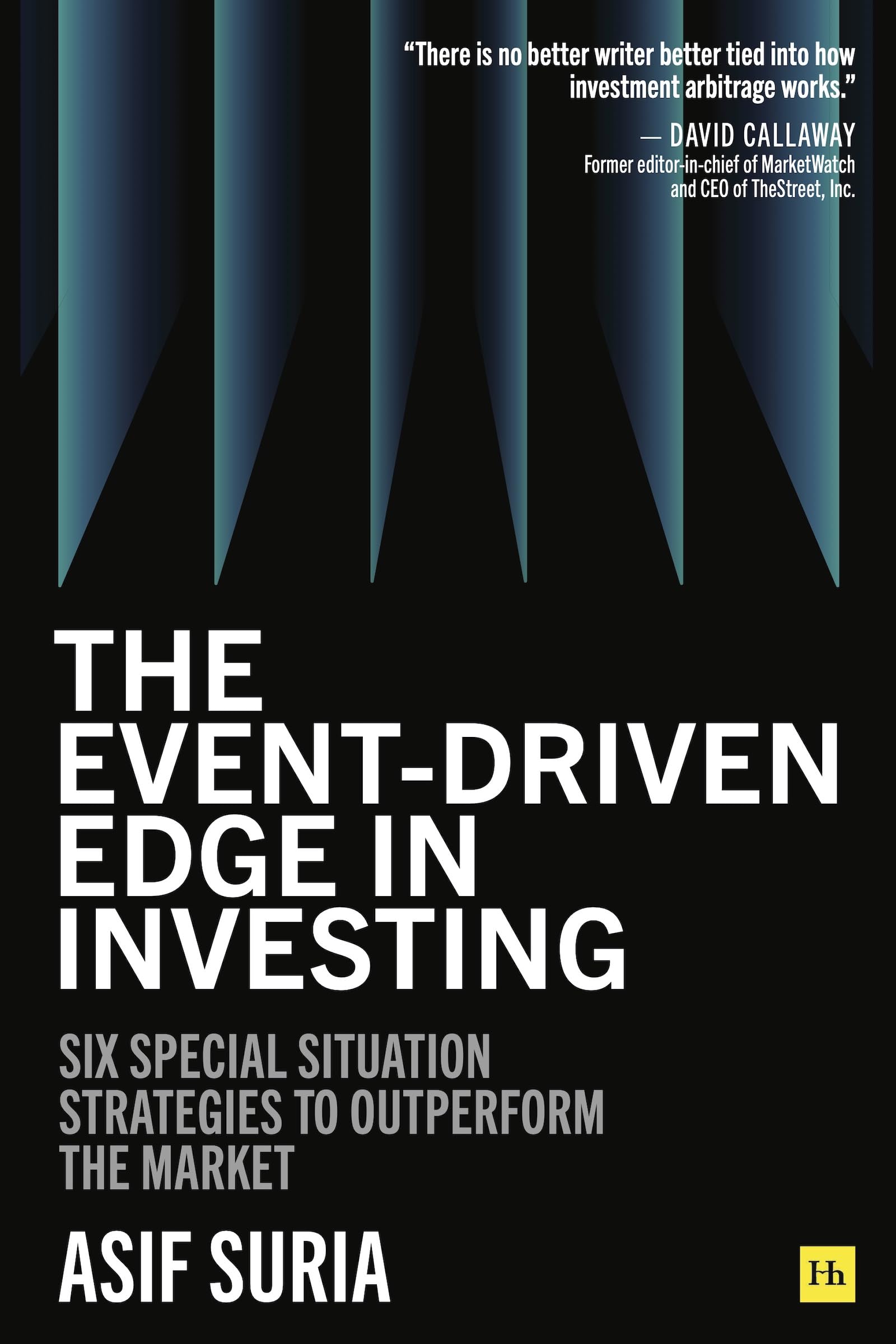 Front cover of the book 'The Event-Driven Edge in Investing' by Asif Suria.