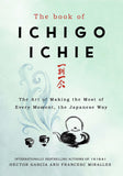 Front cover of the book 'The Book of Ichigo Ichie: The Art of Making the Most of Every Moment, the Japanese Way (International Edition)' by Garcia, Hector & Miralles, Francesc.