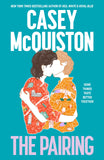 Front cover of the book 'MACMILLAN The Pairing.' by Casey McQuiston.