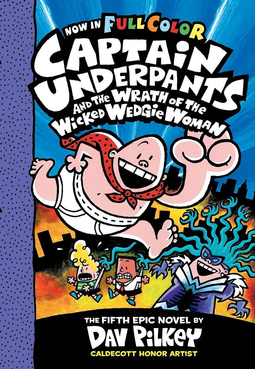 Front cover of the Paperback book 'Captain Underpants #5: Captain Underpants and the Wrath of the Wicked Wedgie Woman Dav Pilkey' by Dav Pilkey.