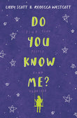Front cover of the book 'Do You Know Me' by Rebecca Westcott & Libby Scott.