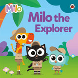 Front cover of the book 'Ladybird Milo Milo the Explorer.' by Milo.