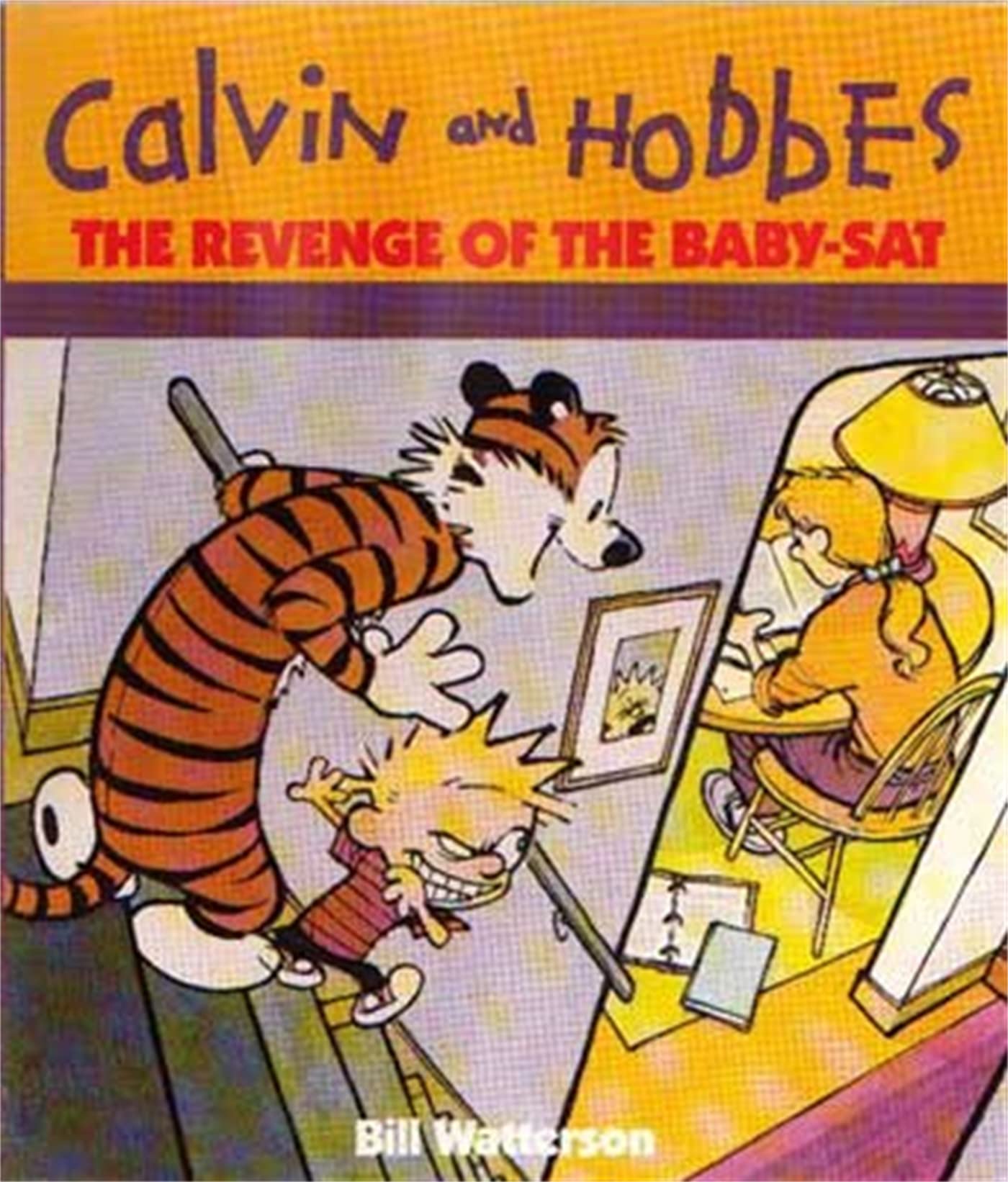 Front cover of the book 'The Revenge Of The Baby-Sat: Calvin & Hobbes Series: Book Eight (Calvin and Hobbes) Watterson, Bill' by Waterson Bill.