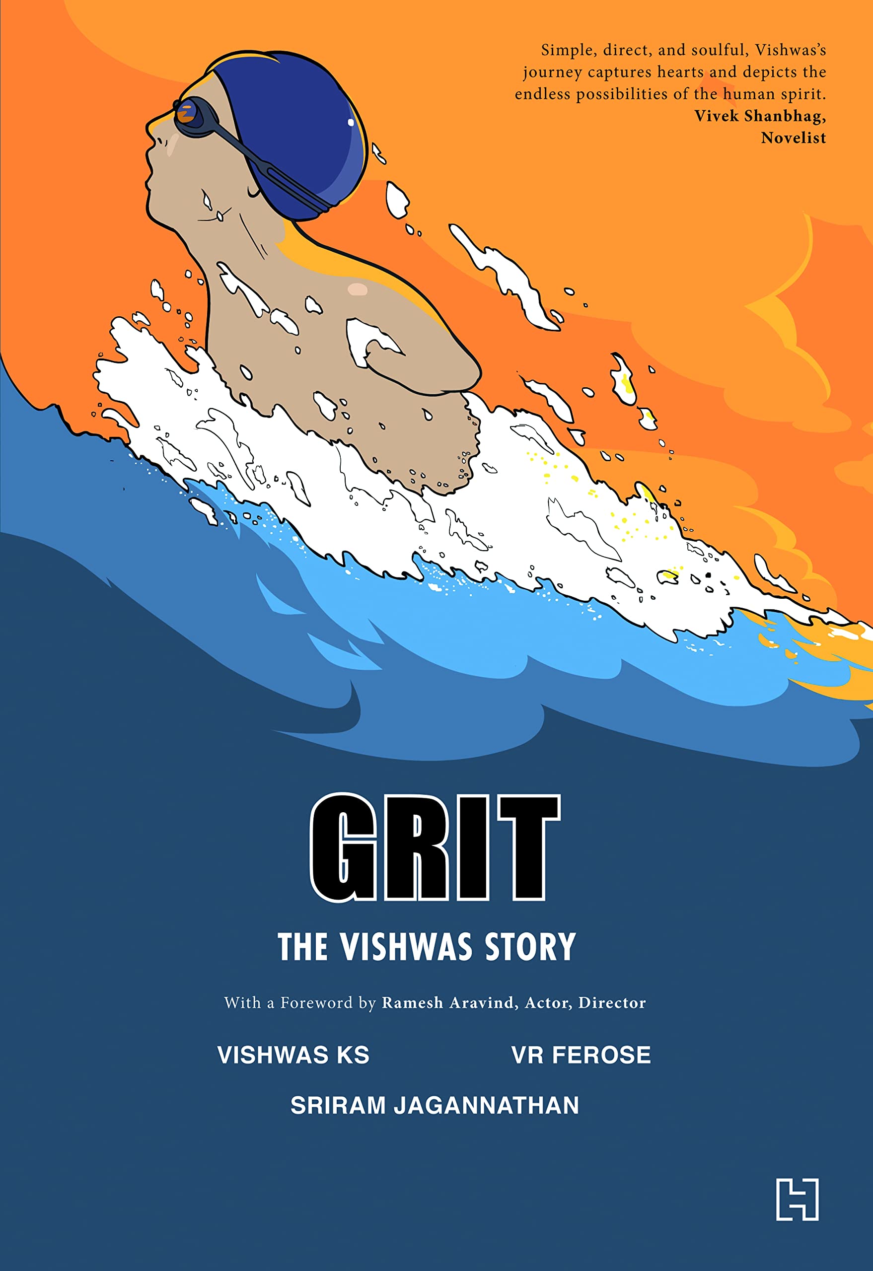 Front cover of the book 'HACHETTE INDIA Grit: The Vishwas Story' by KS VISHWAS, FEROSE, VR and JAGANNATHAN, SRIRAM.