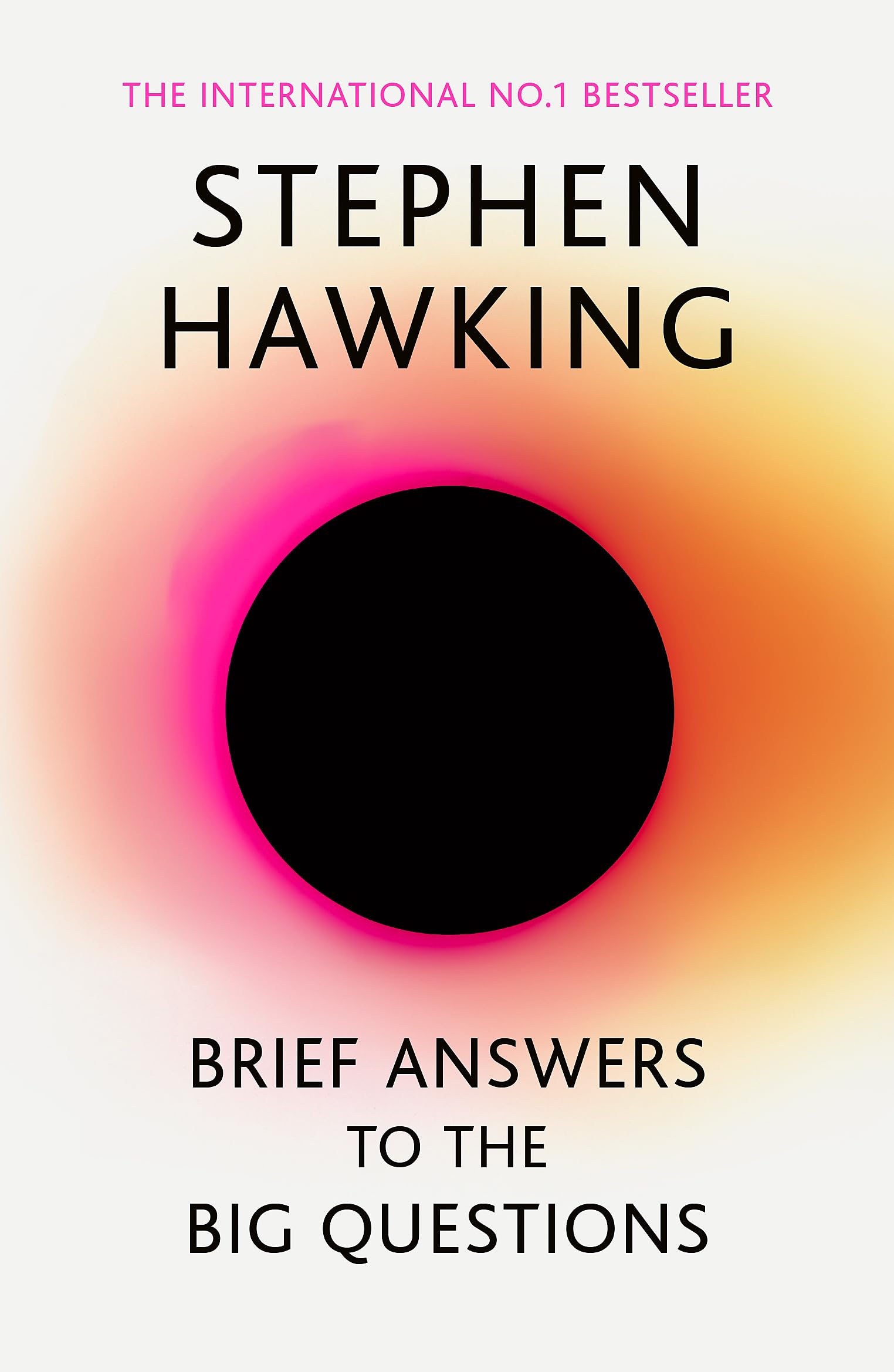 Front cover of the book 'Brief Answers To The Big Questions' by Stephen Hawking.