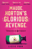 Front cover of the book 'Picador Maude Hortons Glorious Revenge.' by Lizzie Pook.
