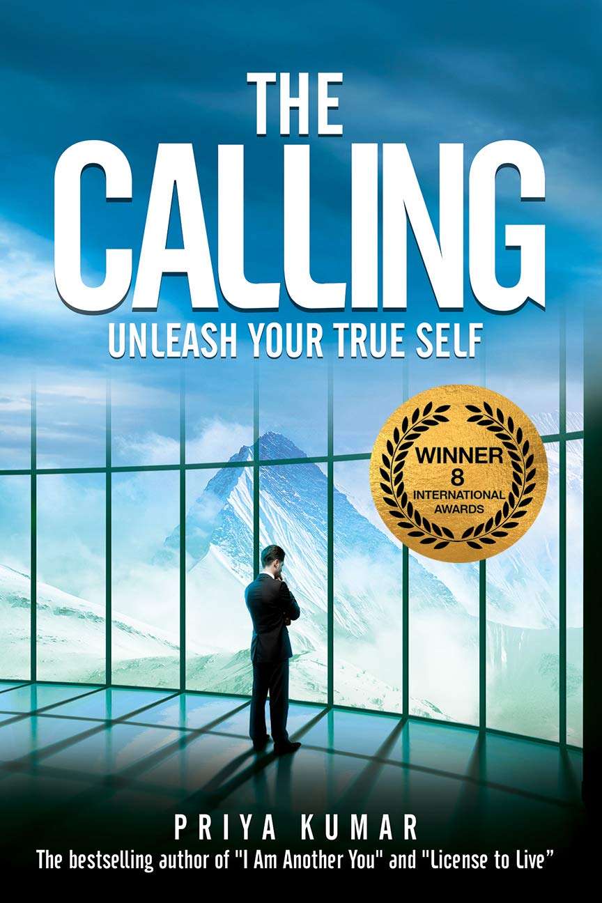 Front cover of the Paperback book 'The Calling - Unleash Your True Self' by Kumar Priya.