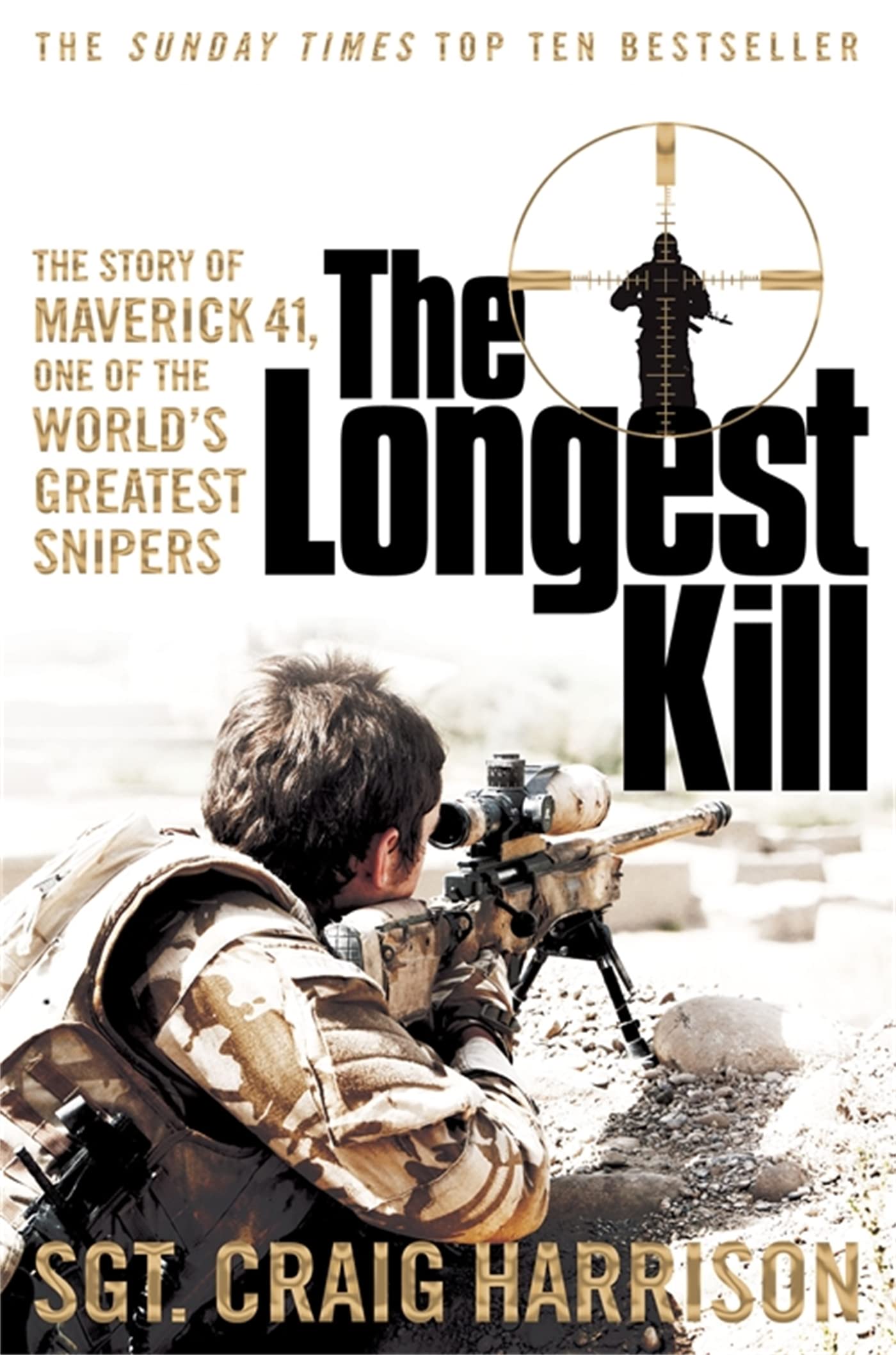 Front cover of the book 'The Longest Kill: The Story of Maverick 41, One of the World's Greatest Snipers' by Craig Harrison.