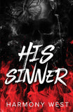 His Sinner: 2 (Saint and Sinner Duet)  -PaperbackÐ  by Harmony West