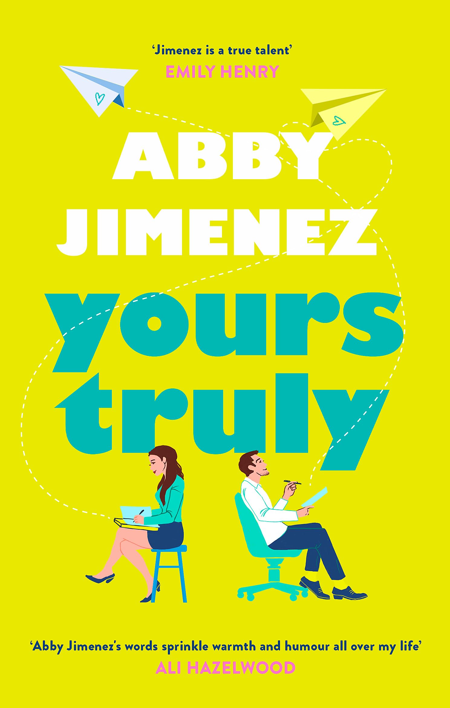 Front cover of the book 'Yours Truly: A charming and hilarious second-chance rom-com from the author of THE FRIEND ZONE' by Abby Jimenez.