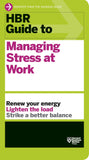 Front cover of the book 'HBR Guide to Managing Stress at Work (HBR Guide Series)' by Harvard Business Review.