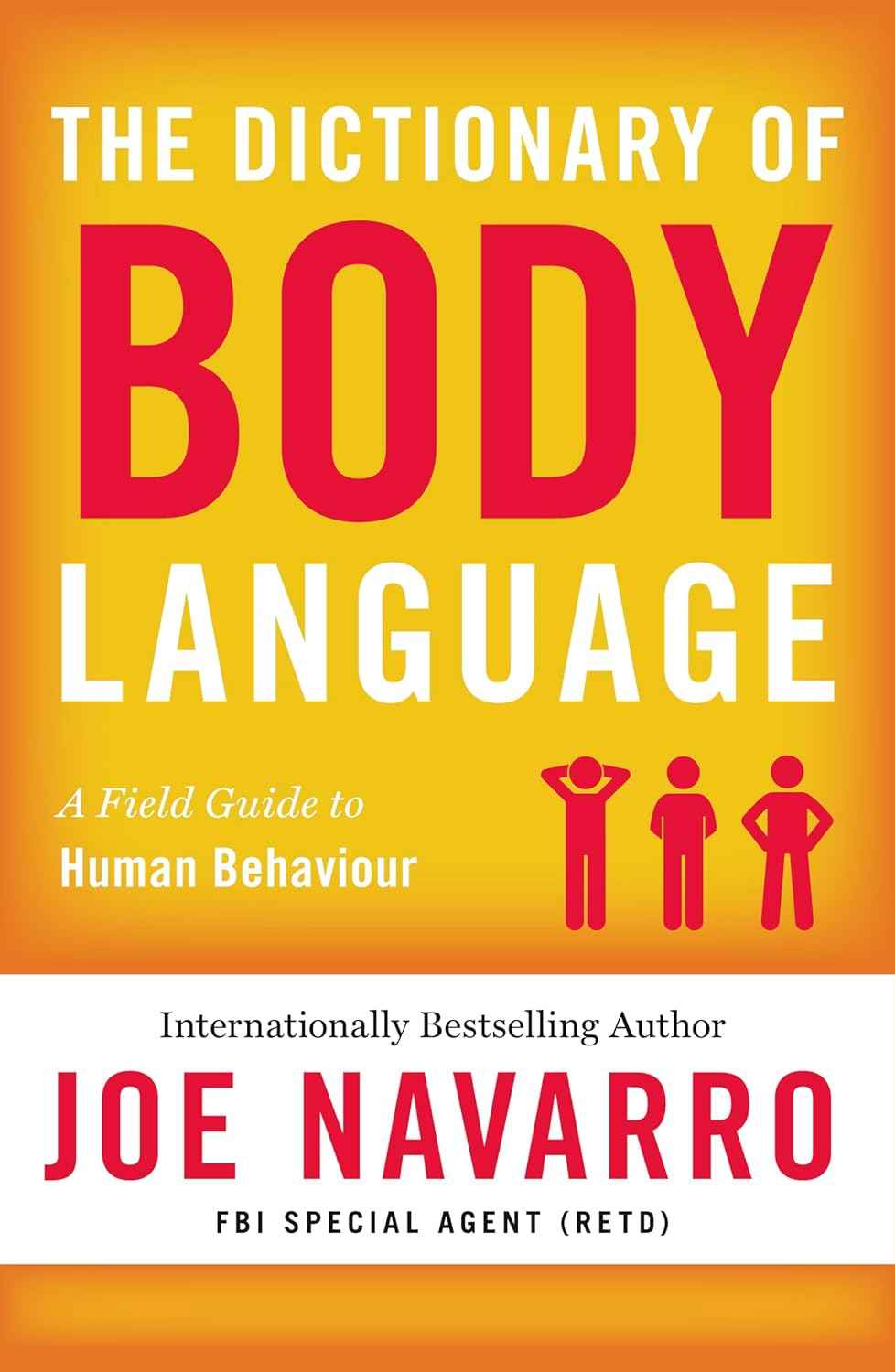 The Dictionary of Body Language -PaperbackÐ  by Joe Navarro