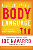 The Dictionary of Body Language -PaperbackÐ  by Joe Navarro