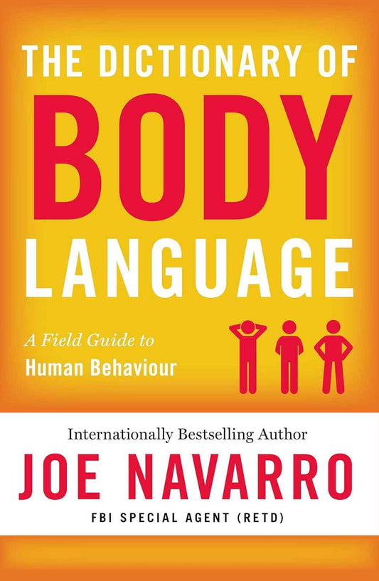 The Dictionary of Body Language -PaperbackÐ  by Joe Navarro