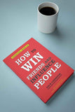 How to Win Friends and Influence People + The Quick and Easy Way to Effective Speaking