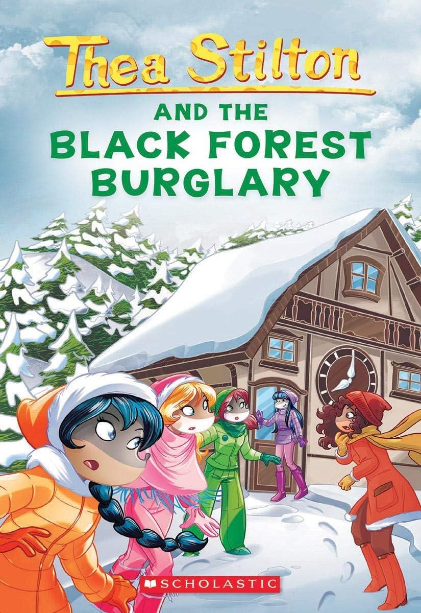Front cover of the book 'Thea Stilton#30 Thea Stilton And The Black Forest Burglary' by Thea Stilton.