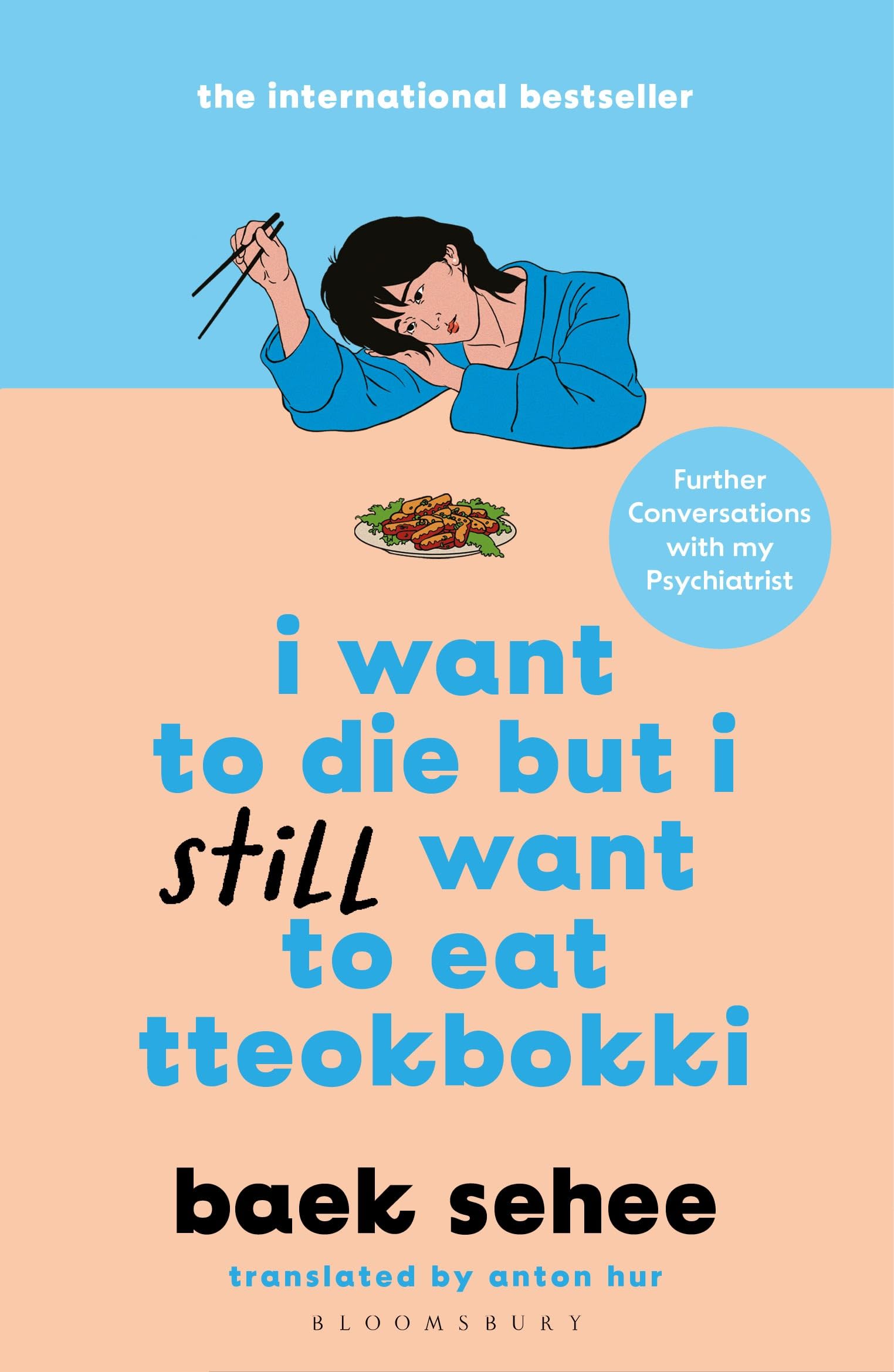 Front cover of the book 'I want to die but i still want to eat tteokbokki' by Baek Sehee.