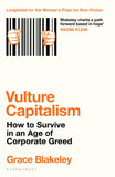 Front cover of the book 'Vulture Capitalism: How to Survive in an Age of Corporate Greed' by Grace Blakeley.