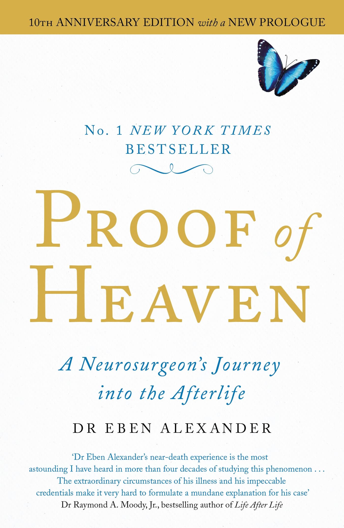 Front cover of the book 'Proof Of Heaven Neurosurgeons Journey' by Alexander Eben.