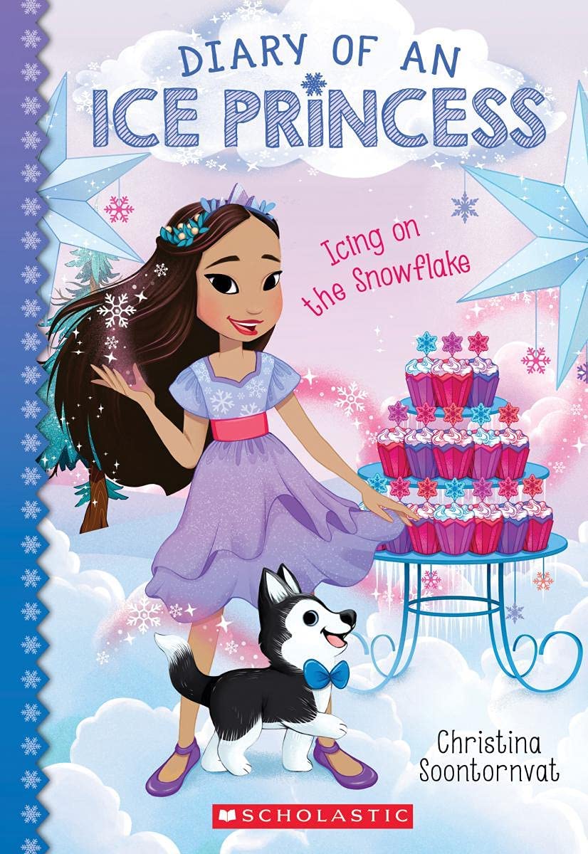 Front cover of the book 'Diary of an Ice Princess #6: Icing on the Snowflake' by Christina Soontornvat.