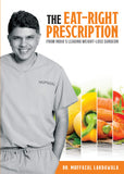 Front cover of the book 'The Eat Right Prescription Dr. Mufazzal Lakdawala' by Lakdawala Mufazzal.