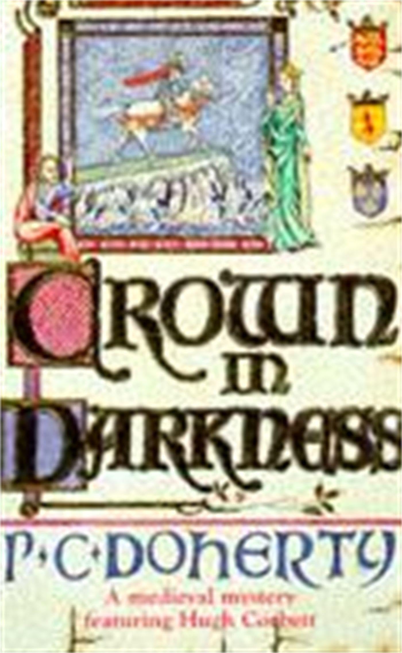 Front cover of the book 'Crown in Darkness (A Medieval Mystery Featuring Hugh Corbett)' by Doherty Paul.
