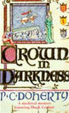Front cover of the book 'Crown in Darkness (A Medieval Mystery Featuring Hugh Corbett)' by Doherty Paul.