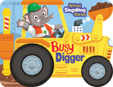 Front cover of the book 'Busy Digger (My First Singalong Stories)' by Barry Green.