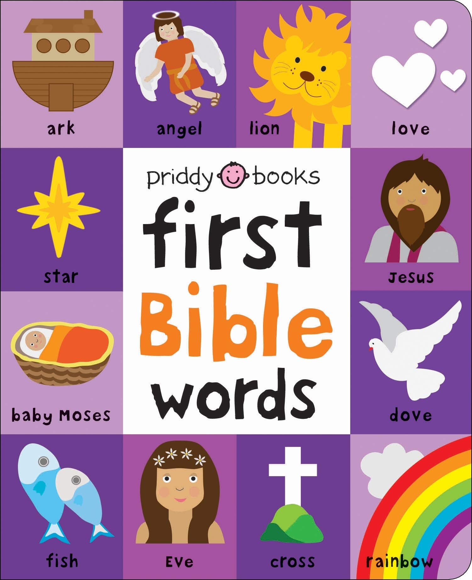 Front cover of the book 'First 100 Bible Words: A padded book―perfect for little hands to hold' by Roger Priddy.