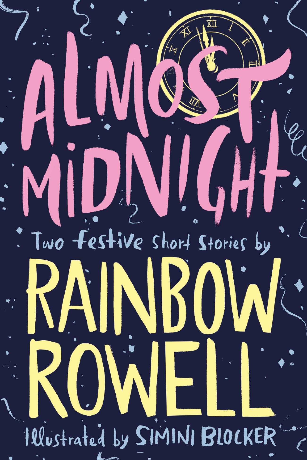 Front cover of the book 'Almost Midnight 2 Festive Short Stories' by Rainbow Rowell.