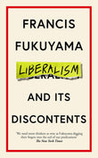 Front cover of the book 'Liberalism and Its Discontents' by Fukuyama,Francis.