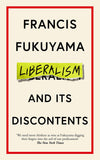 Front cover of the book 'Liberalism and Its Discontents' by Fukuyama,Francis.