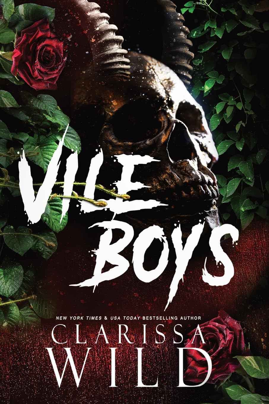 Vile Boys: 3 (Spine Ridge University) PaperbackÐ   by Clarissa Wild