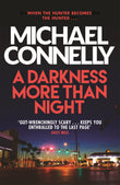 Front cover of the book 'A Darkness More Than Night (Harry Bosch Series) (Terry Mccaleb 2)' by Michael Connelly.