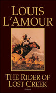 Front cover of the book 'The Rider of Lost Creek' by LAmour, Louis.