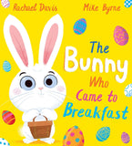 Front cover of the book 'The Bunny Who Came to Breakfast: a brilliantly fun tale for children who love to laugh' by Rachael Davis.