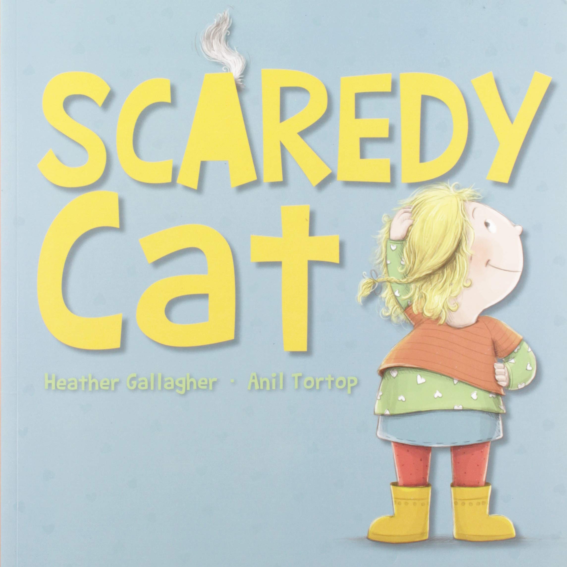 Front cover of the book 'Scaredy Cat' by Heather Gallagher; Ali Tortop.