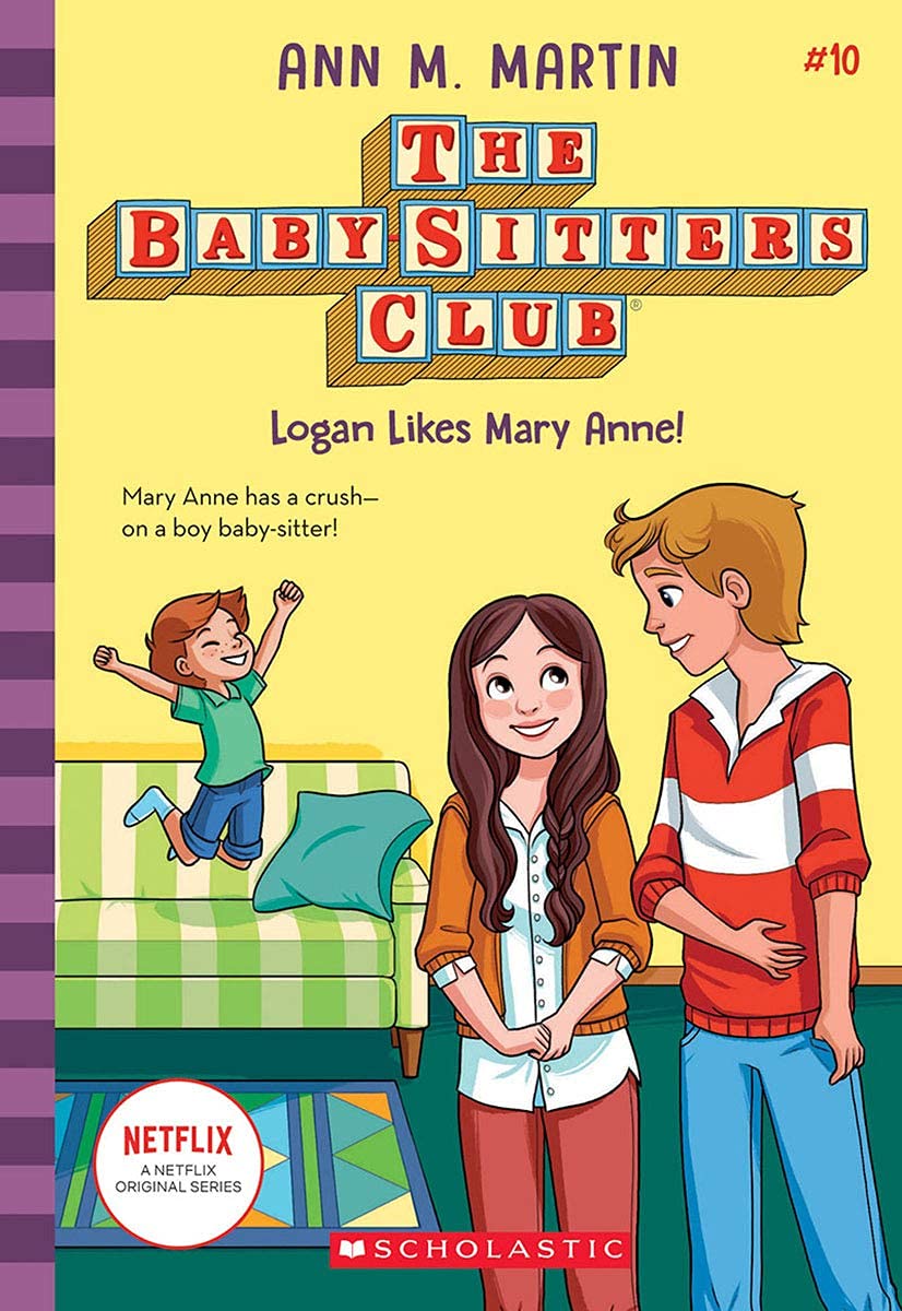 Front cover of the book 'Baby Sitters Club #10 Logan Likes Mary Anne' by Ann M Martin.