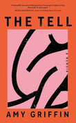 The Tell PaperbackÐ   by Amy Griffin