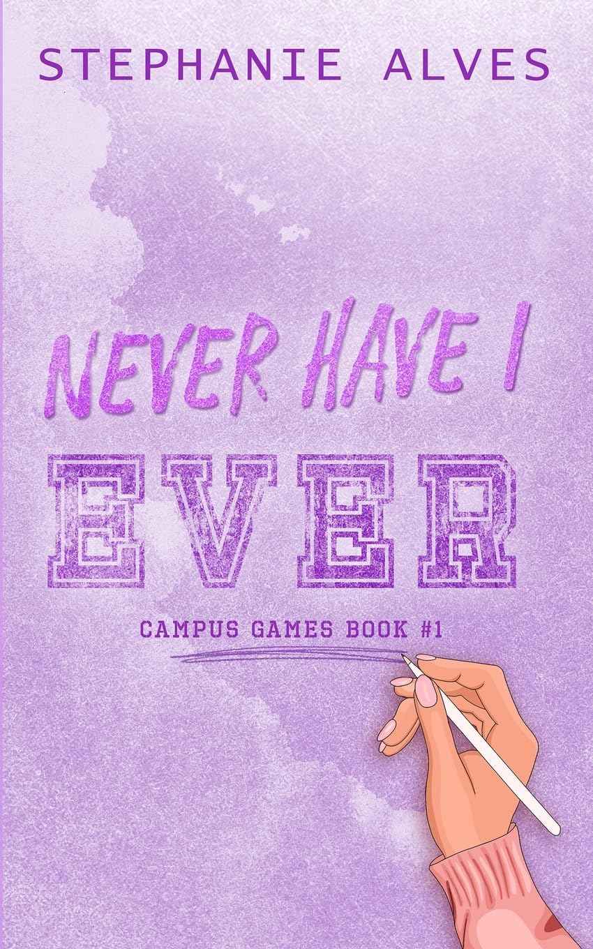 Never Have I Ever -PaperbackÐ  by Stephanie Alves