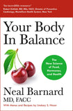Front cover of the book 'Your Body In Balance: The New Science of Food, Hormones and Health' by Dr Neal Barnard.