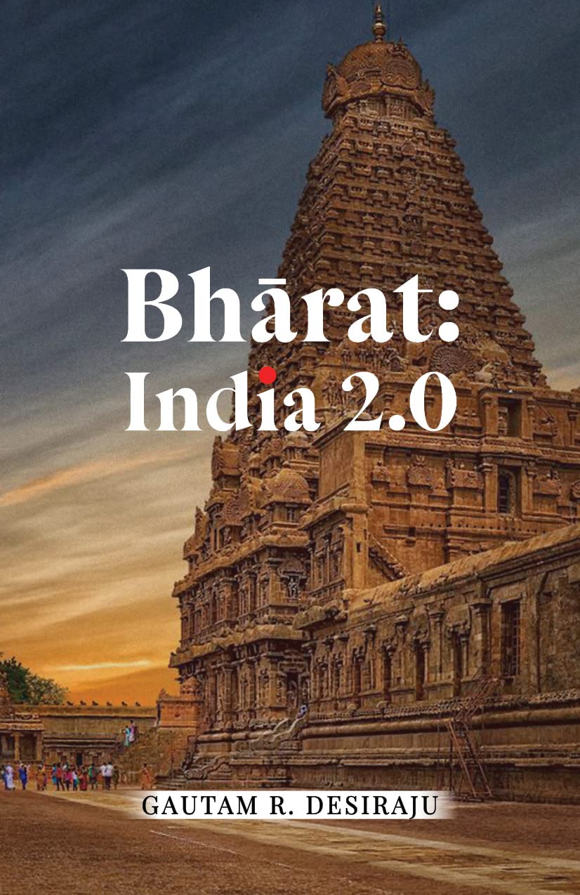 Front cover of the book 'Bhārat: India 2.0' by Gautam R. Desiraju.