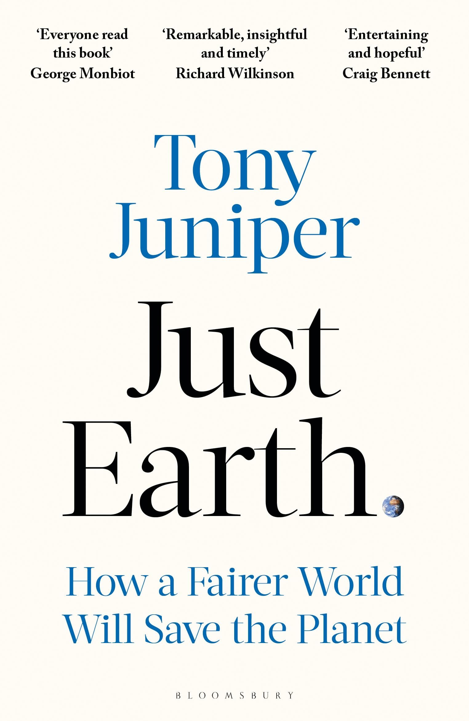 Front cover of the book 'Just Earth' by Tony Juniper.