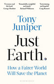 Front cover of the book 'Just Earth' by Tony Juniper.